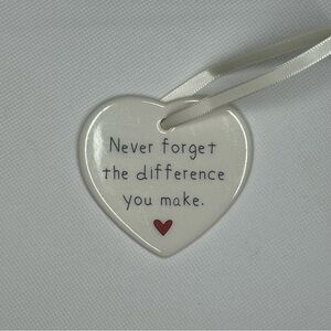 Heart Shaped Ceramic Ornament with Inspirational Message
